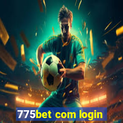 775bet com login